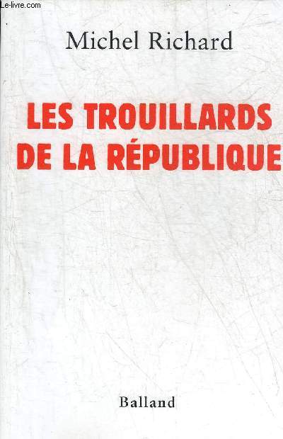 LES TROUILLARDS DE LA REPUBLIQUE - CES POLITIQUES QUI FONT SEMBLANT DE GOUVERNER.