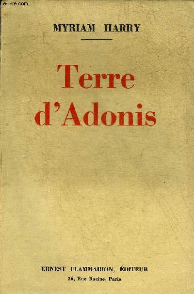 TERRE D'ADONIS AU PAYS DES MARONITES ET DES DRUSES.