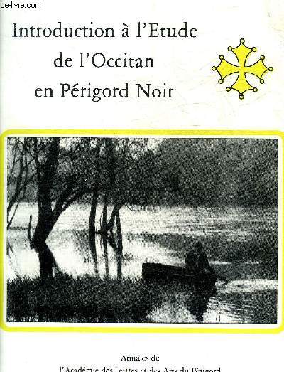 INTRODUCTION A L'ETUDE DE L'OCCITAN EN PERIGORD NOIR.