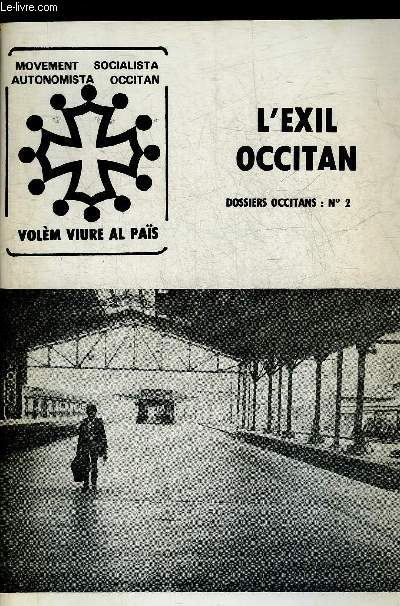 L'EXIL OCCITAN DOSSIERS OCCITANS N2.