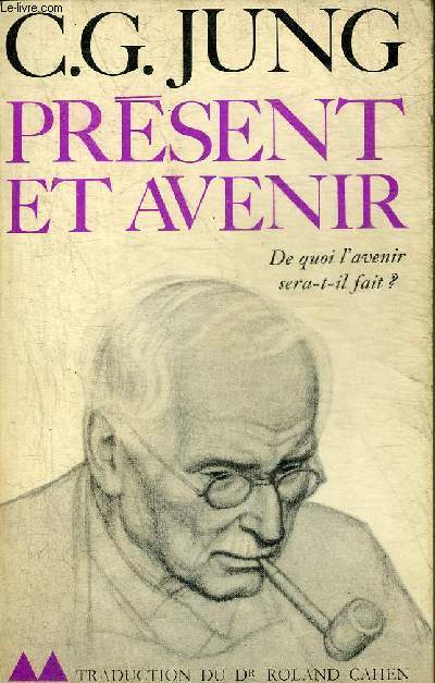 PRESENT ET AVENIR - DE QUOI L'AVENIR SERA T IL FAIT ? - COLLECTION MEDIATIONS N65