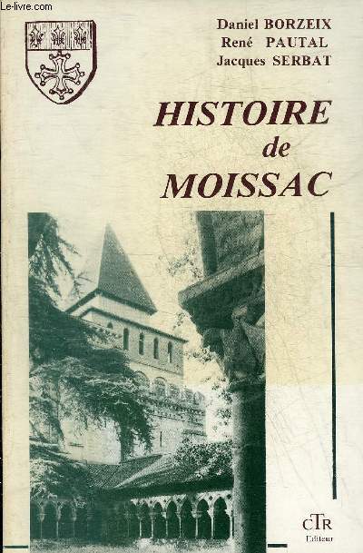HISTOIRE DE MOISSAC.