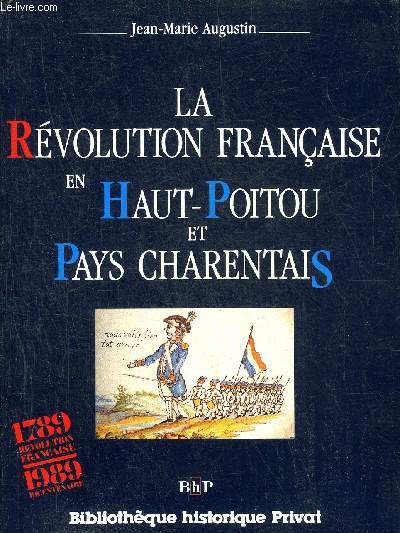 LA REVOLUTION FRANCAISE EN HAUT POITOU ET PAYS CHARENTAIS.