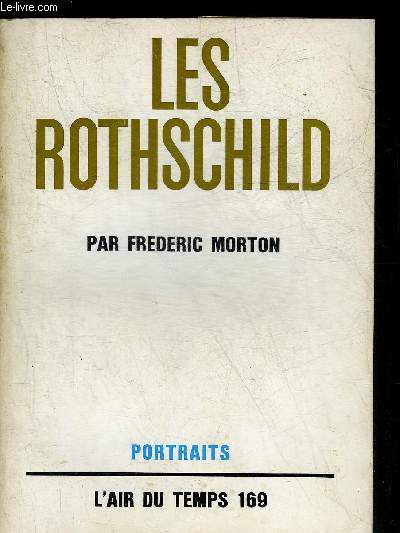 LES ROTHSCHILD - COLLECTION L'AIR DU TEMPS.