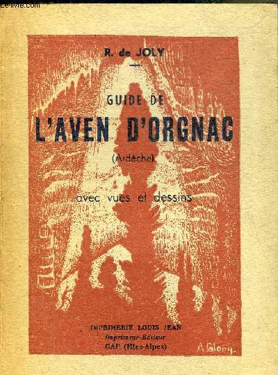 GUIDE DE L'AVEN D'ORGNAC (ARDECHE).