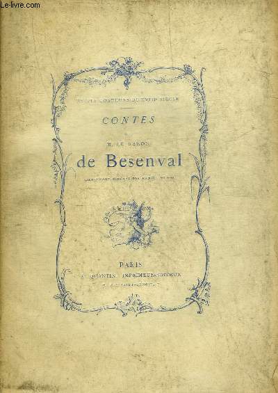CONTES DE M.LE BARON DE BESENVAL LIEUTENANT GENERAL DES ARMEES DU ROI - COLLECTION PETITS CONTEURS DU XVIIIE SIECLE.