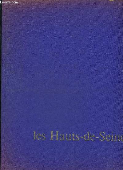 REVUE GEOGRAPHIQUE ET INDUSTRIELLE DE FRANCE - LE DEPARTEMENT DES HAUTS DE SEINE.