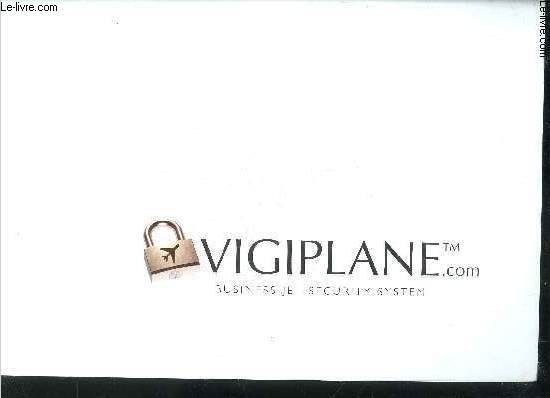 PLAQUETTE : VIGIPLANE.COM BUSINESS JET SECURITY SYSTEM.