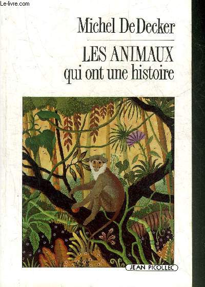 LES ANIMAUX QUI ONT UNE HISTOIRE.