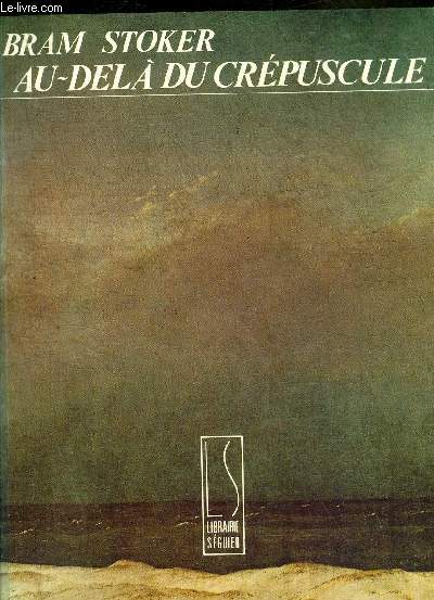 AU DELA DU CREPUSCULE.