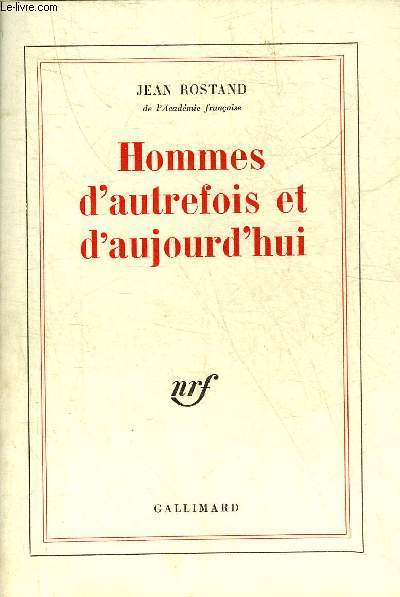 HOMMES D'AUTREFOIS ET D'AUJOURD'HUI.