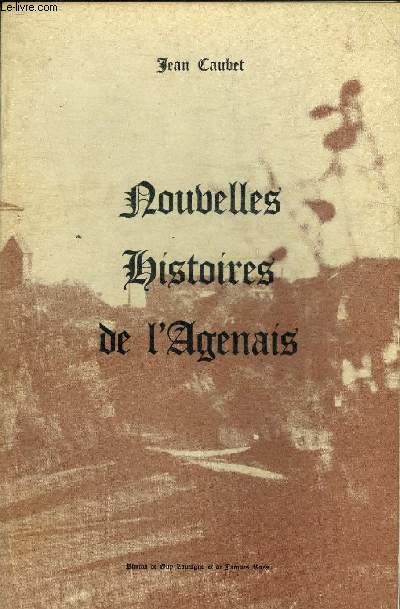 NOUVELLES HISTOIRES DE L'AGENAIS.