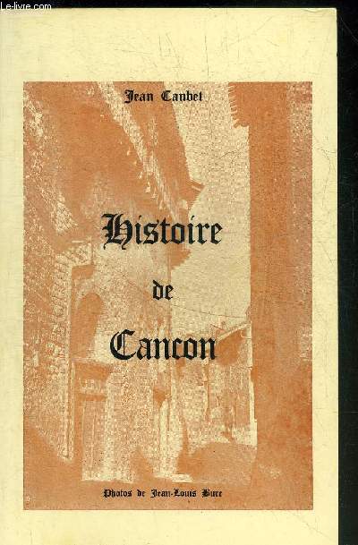 HISTOIRE DE CANCON + ENVOI DE L'AUTEUR.