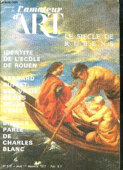 JOURNAL DE L'AMATEUR D'ART N615 JEUDI 1ER DECEMBRE 1977 - Ce qu'on a vendu - images des arts - pas de vitraux abstraits  la cathdrale - Yvan Brayer voque Charles Blanc - voulez vous jouer  l'expert ? - la quinzaine - le carnet etc.