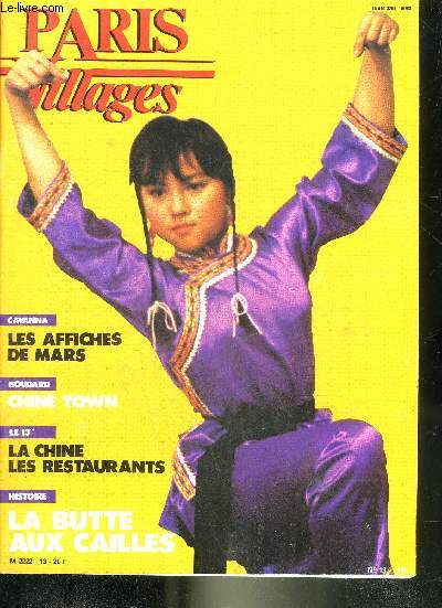 PARIS VILLAGES N13 1986 - Paris vert - les petits chinois de la restauration - le 13e par ncessit Hong Kong sur Seine - Alphonse Boudard Paris Chine Town - la butte aux cailles - la page d'argot - rue du Sergent Bobillot - en suivant la Bivre etc.