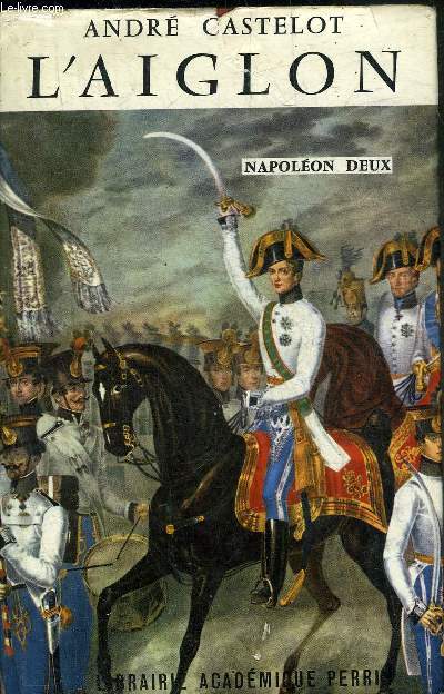 L'AIGLON NAPOLEON DEUX.