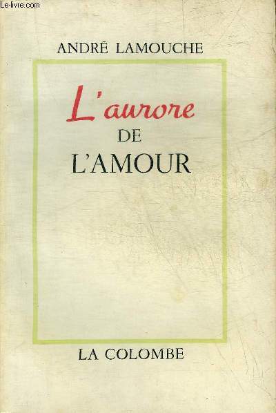 L'AURORE DE L'AMOUR.