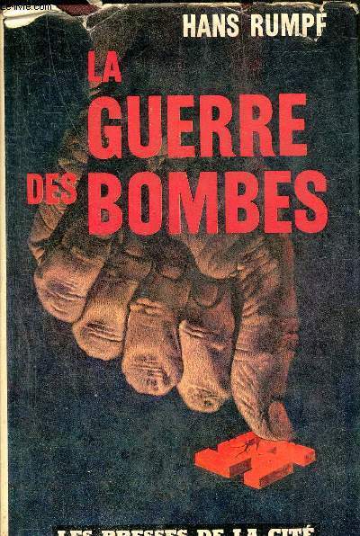 LA GUERRE DES BOMBES.