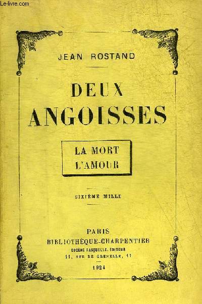 DEUX ANGOISSES - LA MORT L'AMOUR + ENVOI DE L'AUTEUR.