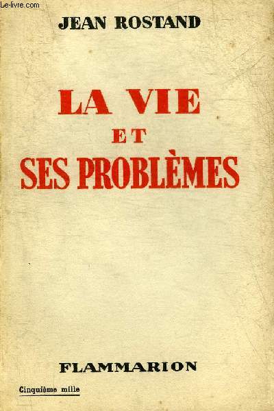 LA VIE ET SES PROBLEMES.