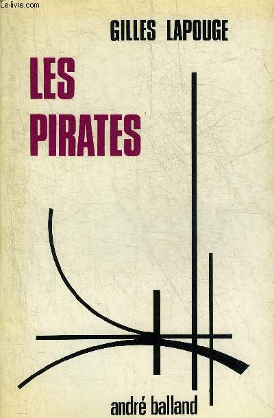 LES PIRATES VERS LA MER PROMISE.