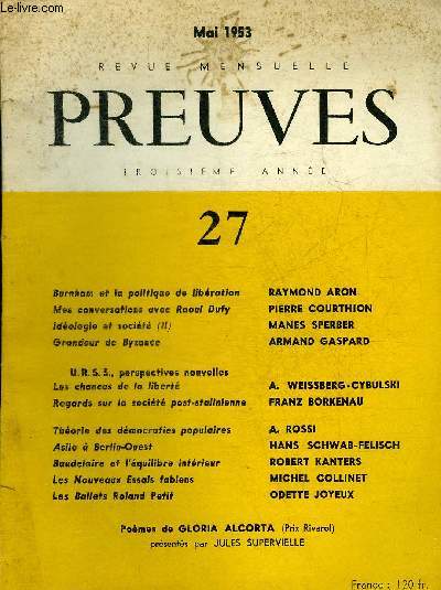 PREUVES N27 3EME ANNEE MAI 1953 - Burnham et la politique de libration - mes conversations avec Raoul Dufy - idologie et socit (II) - URSS perspectives nouvelles les chances de la libert - regards sur la socit post-stalinienne etc.