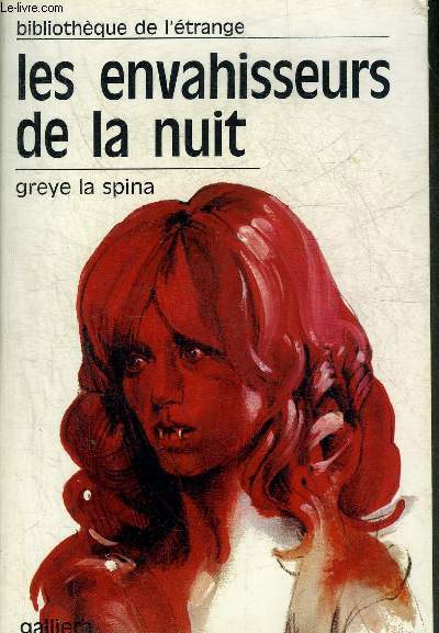 LES ENVAHISSEURS DE LA NUIT - COLLECTION BIBLIOTHEQUE DE L'ETRANGE.