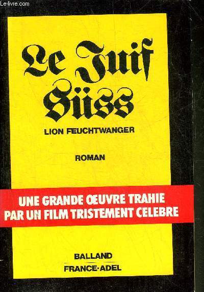 LE JUIF SUSS - ROMAN.