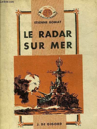 LE RADAR SUR MER - COLLECTION LE SAVOIR MODERNE.