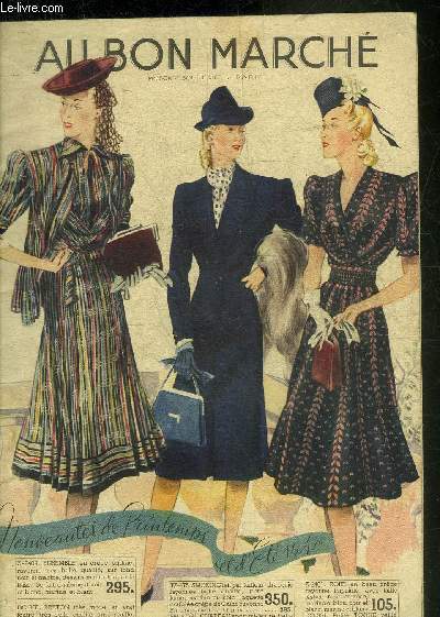 CATALOGUE AU BON MARCHE - NOUVEAUTES DE PRINTEMPS ET D'ETE 1940.