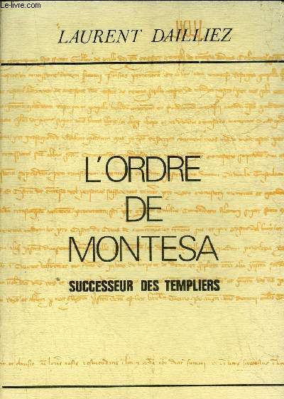 L'ORDRE DE MONTESA SUCCESEUR DES TEMPLIERS.