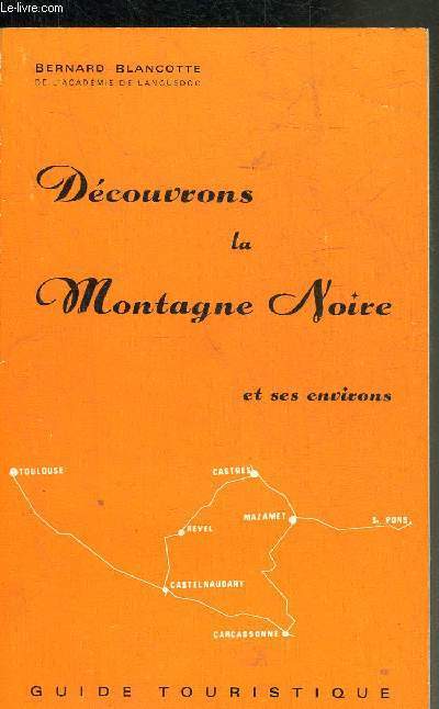 DECOUVRONS LA MONTAGNE NOIRE ET SIDOBRE CORBIERES ESPINOUSE MONT CAROUX.