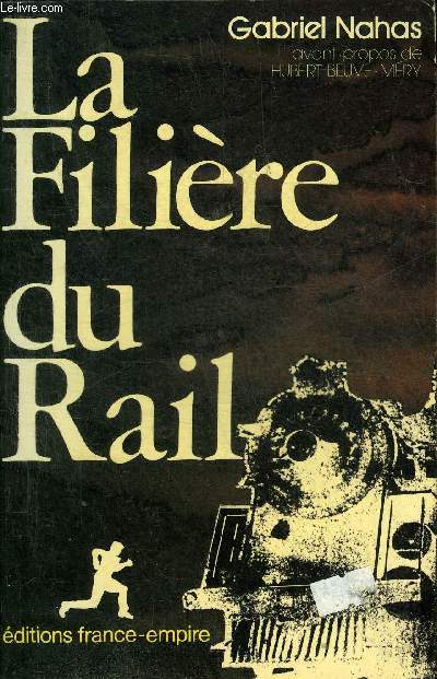 LA FILIERE DU RAIL.