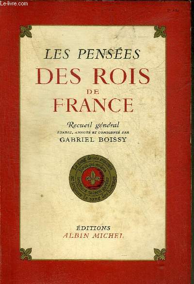 LES PENSEES DES ROIS DE FRANCE.