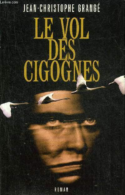 LE VOL DES CIGOGNES.