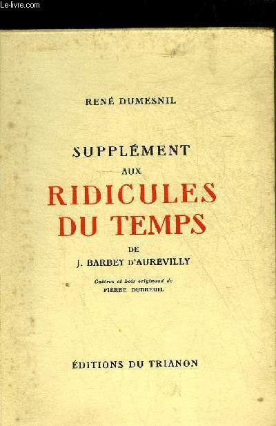 SUPPLEMENT AUX RIDICULES DU TEMPS DE J.BARBEY D'AUREVILLY