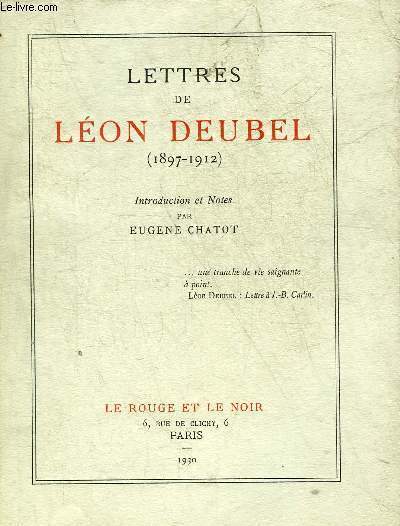 LETTRES DE LEON DEUBEL 1897-1912.