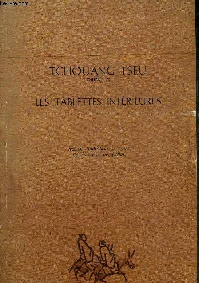 LES TABLETTES INTERIEURES TIREES DU TCHOUANG TSEU (ZHUANG ZI).