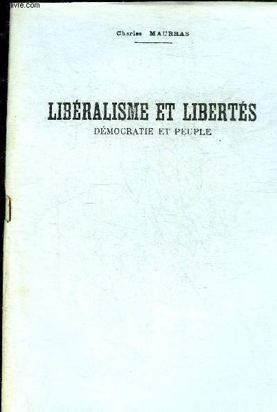 LIBERALISME ET LIBERTES DEMOCRATIE ET PEUPLE.