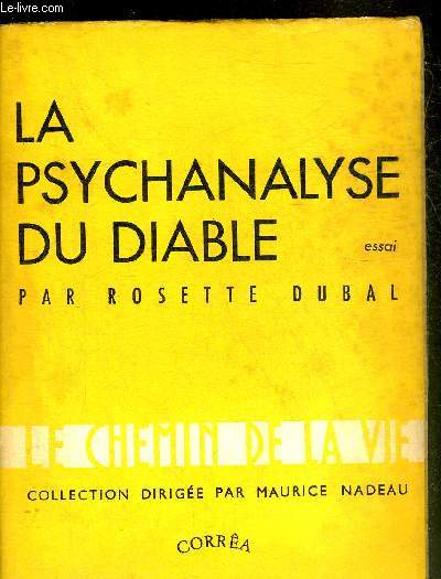 LA PSYCHANALYSE DU DIABLE - ESSAI - COLLECTION LE CHEMIN DE LA VIE.