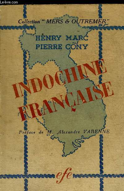 INDOCHINE FRANCAISE - COLLECTION MERS & OUTREMER.