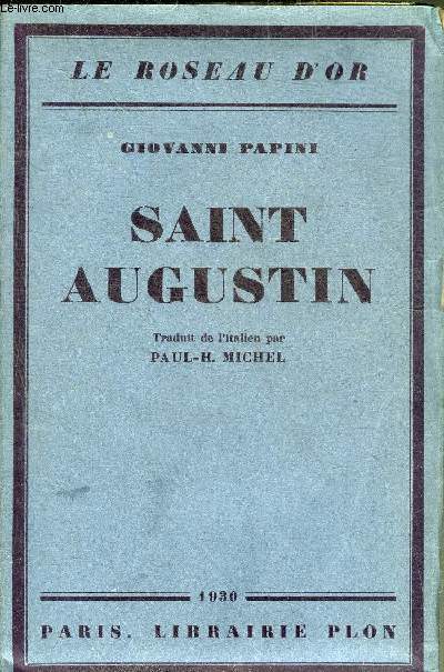 SAINT AUGUSTIN - COLLECTION LE ROSEAU D'OR.