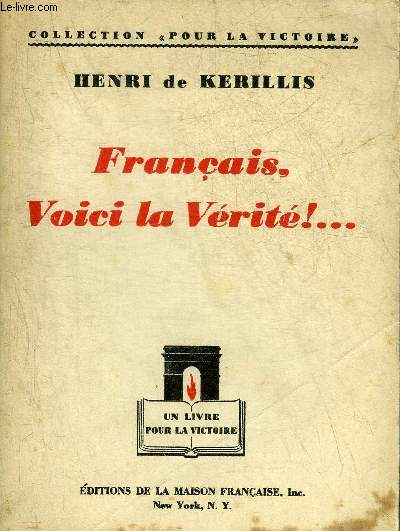 FRANCAIS VOICI LA VERITE ! - COLLECTION POUR LA VICTOIRE.