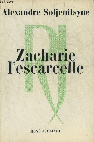 ZACHARIE L'ESCARELLE ET AUTRES RECITS.