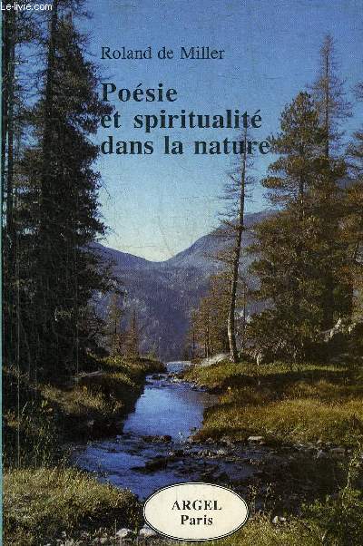 POESIE ET SPIRITUALITE DANS LA NATURE - ESSAIS.