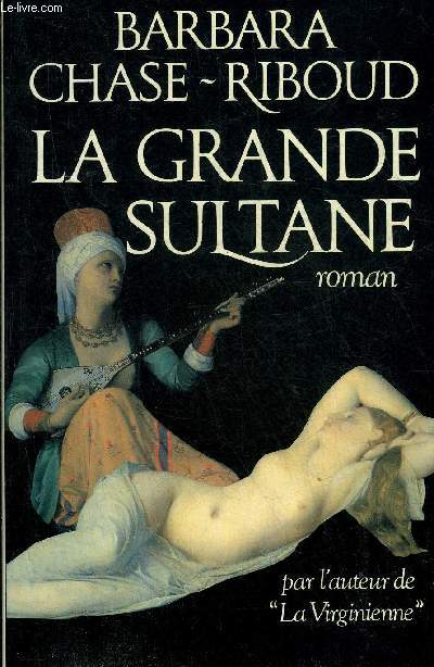 LA GRANDE SULTANE.