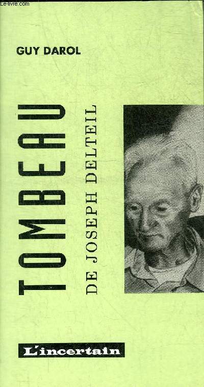 TOMBEAU DE JOSEPH DELTEIL - COLLECTION TOMBEAU.