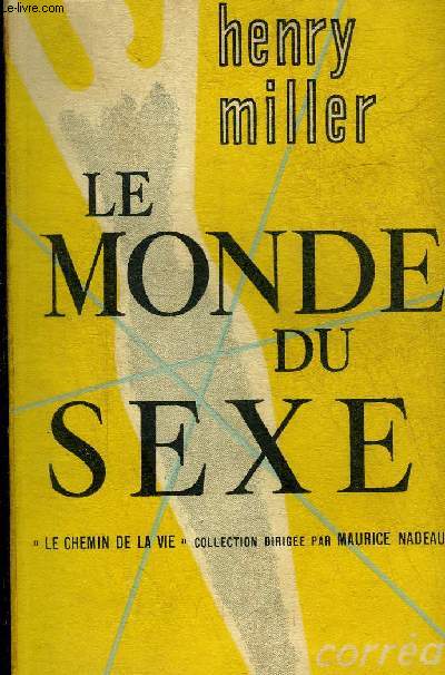 LE MONDE DU SEXE - COLLECTION LE CHEMIN DE LA VIE.