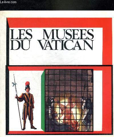 LES MUSEES DU VATICAN - I MUSEI VATICANI.