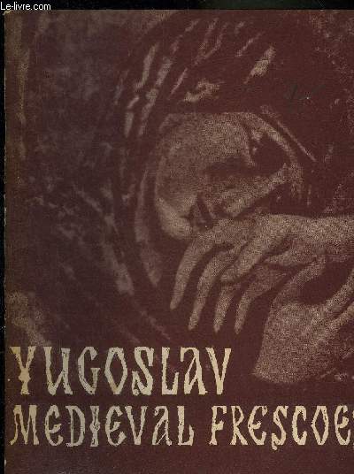 YUGOSLAV MEDIEVAL FRESCOES (REPLICAS) AT THE TATE HALLERY 23RD OCTOBER-13TH DECEMBER.